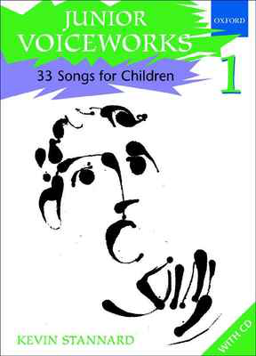 Junior Voiceworks Volume 1 - 2-Part or 3-Part Choral Score by Stannard Oxford 9780193435513