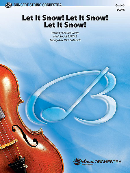 Let It Snow Let It Snow Let It Snow SO Gr 3
