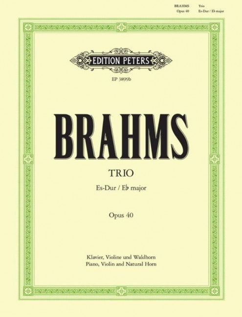 Brahms - Trio Op40 Eb - Violin/French Horn/Piano Accompaniment Score/Parts Peters