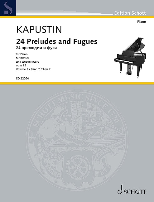 Kapustin 24 Preludes and Fugues Op 82 Volume 2