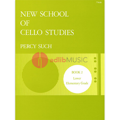 New School of Cello Studies Book 2 - Lower Elementary Grade - Percy Such - Cello Stainer & Bell Cello Solo