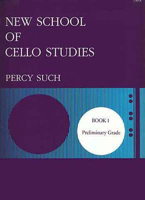 New School of Cello Studies Book 1 - Preliminary Grade - Percy Such - Cello Stainer & Bell Cello Solo