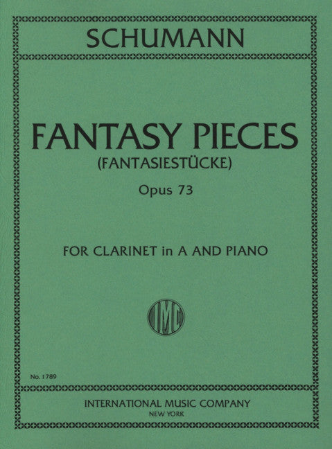 Fantasy Pieces Op 73 for Clarinet in A and Piano