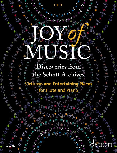 Joy of Music Discoveries from the Schott Archives Flute - Various Weinzierl Elisabeth; Waechter Edmund