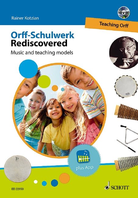 Orff Schulwerk Rediscovered- Teaching Orff Book/DVD - Orff Carl Kotzian Rainer