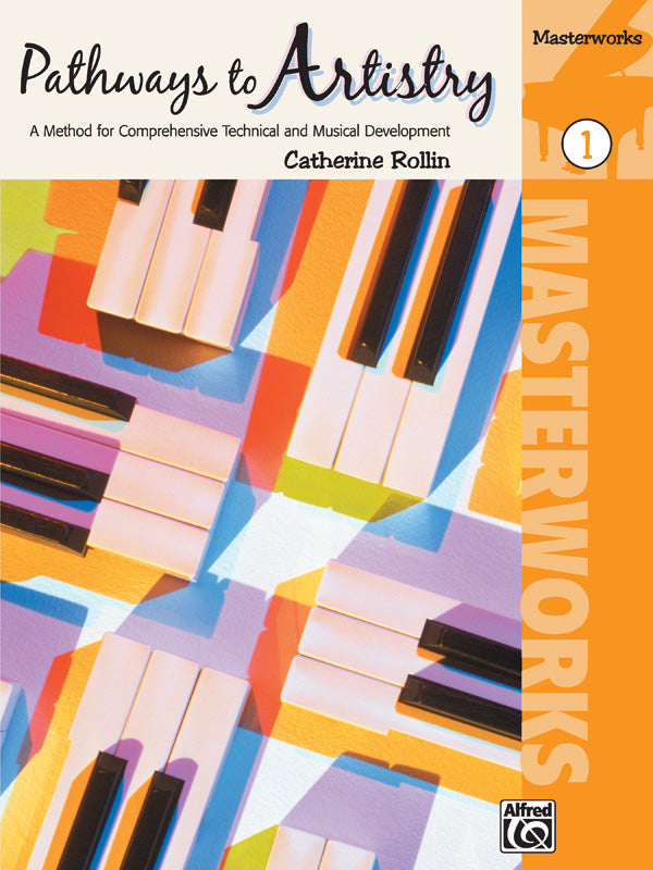 Pathways to Artistry Masterworks Book 1
