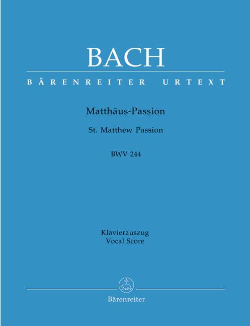 St Matthew Passion BWV 244 Vocal Score