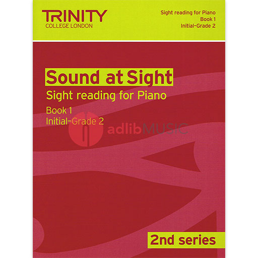 Trinity Sound At Sight Piano Book 1 - Initial-Grade 2 - Series 2 - Trinity College London TG009180