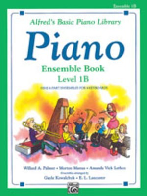 Alfred's Basic Piano Course - Ensemble Book 1B - Alfred Music