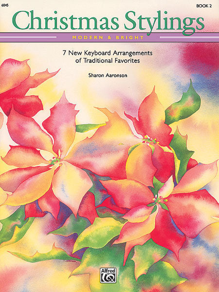 Christmas Stylings: Modern & Bright Book 2 Piano