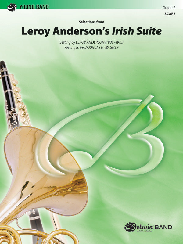 Leroy Andersons Irish Suite Selections CB Gr 2 Anderson Leroy