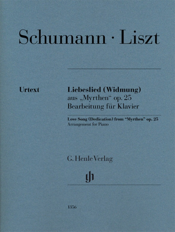 Schumann - Liebeslied (Widmung) - Piano Solo arrangement by Liszt Henle HN1356