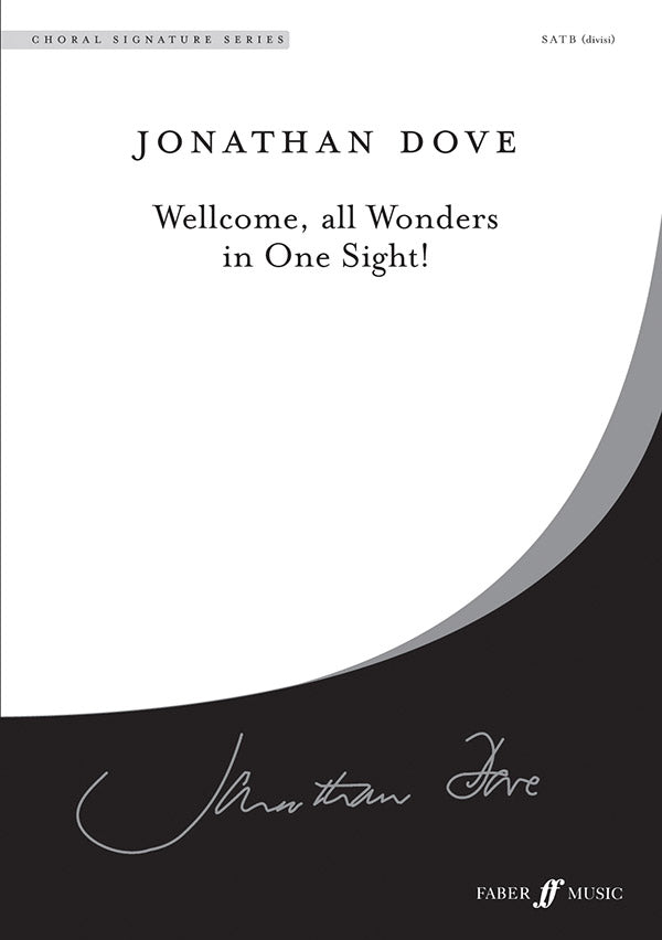 WELL COME ALL WONDERS IN ONE SIGHT SATB DIV
