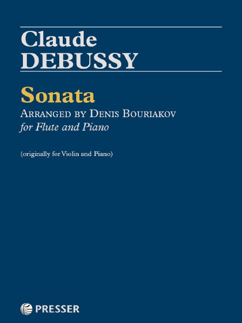 Debussy Sonata for Flute and Piano - Debussy Claude Bouriakov Denis Presser 114-41856