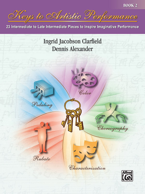 Keys to Artistic Performance Book 2