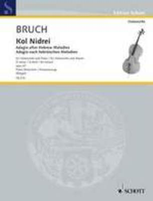 Bruch - Kol Nidrei Op47 - Adagio after Hebrew Melodies - Cello/Piano Accompaniment Schott CB216