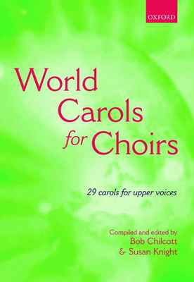 World Carols for Choirs (SSA) - SSA Oxford University Press Vocal Score