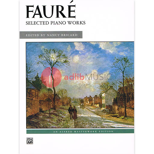 Faure Selected Piano Works